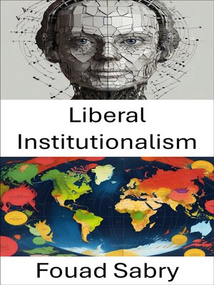 cover image of Liberal Institutionalism
